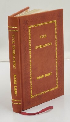 Tuck Everlasting by Babbitt, Natalie [Royal Edition]