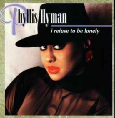 Phyllis Hyman    I Refuse To Be Lonely CD ( USA 1995 PIR ) Excellent