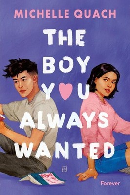 The boy you always wanted Michelle Quach