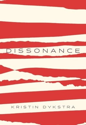 Dissonance -  NEW Kristin Dykstra 2025