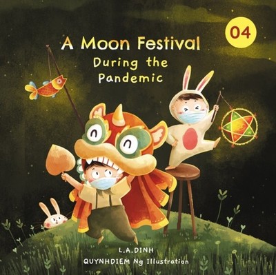Ng - A Moon Festival Duri the Pandemic - New paperback or softback - X555z