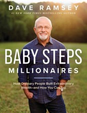Baby Steps Millionaires: How Ordinary People Built Extraordinary Wea - VERY GOOD