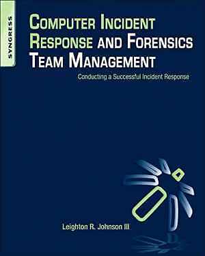 Computer Incident Response and Forensics - Paperback, by Johnson Leighton - Good