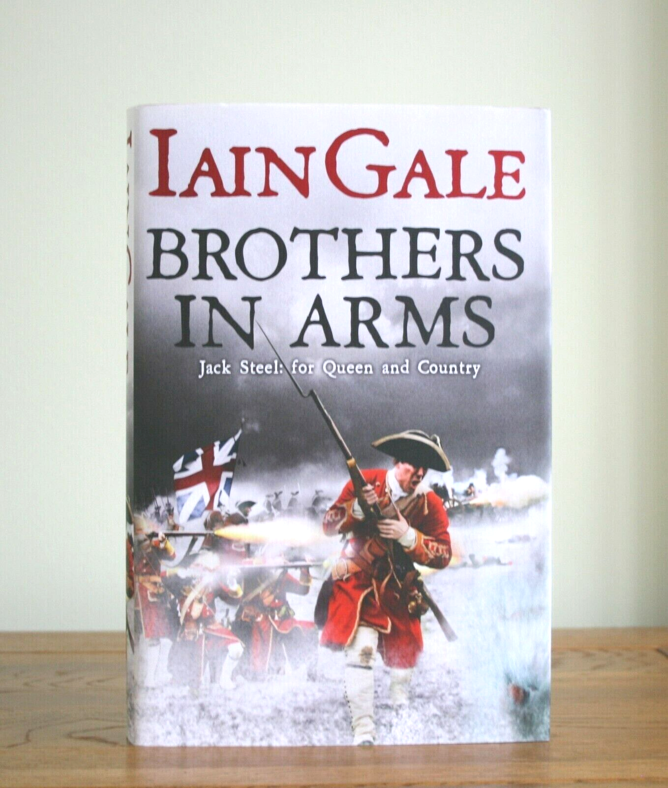 Brothers in Arms by Iain Gale (2009 hardcover 1st) New