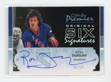 2007-08 O-Pee-Chee Premier Original Six Signatures Silver /50 Ron Duguay Auto
