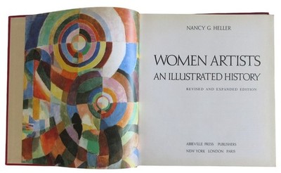 Women Artists An Illustrated History Nancy G. Heller 1987 Hardcover Book