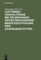 AuftriebsverhäLtnisse Bei Feuerungen Unter Besonderer BerüCksichtigung Der Gasfe