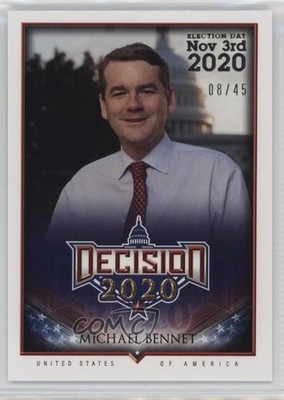 2020 Decision 2020 Election Day 8/45 Michael Bennet #367 2s2
