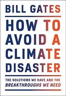 How to Avoid a Climate Disaster: The Solutions We Have a... | Buch | Zustand gut