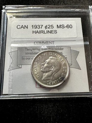 1937  Coin Mart Graded Canadian Twenty-five ¢25 Cent**MS-60 Hairlines**