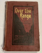 Over the Range to the Golden Gate Wood 1894 rvsd 1904 publ 1906 Tourist Guide 