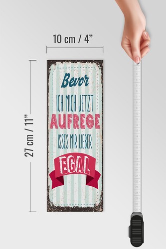 Holzschild Spruch 27x10 cm Bevor ich mich jetzt aufrege Deko Schild - Picture 5 of 5