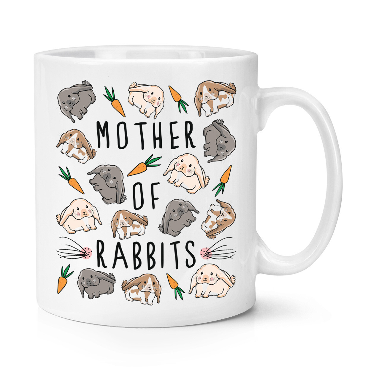 Mother Of Rabbits 10oz Mug Cup Crazy Lady Man Animal Lover Funny