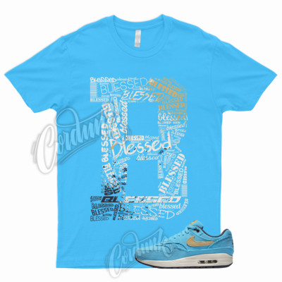 BLESSED Shirt to Match Air Max 1 Corduroy Baltic Blue Sesame Gridiron Sail Dunk