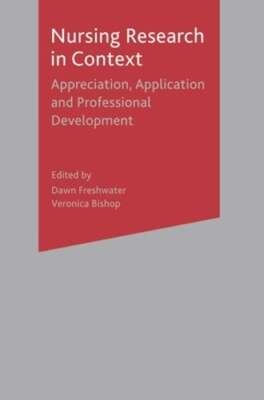 Nursing Research in Context: Appreciation, Application & Professional: New