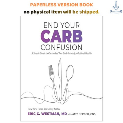 #ad End Your Carb Confusion: A Simple Guide Eric Westman 2021 $5.98