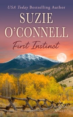 First Instinct Suzie O'Connell Sunset Rose Books
