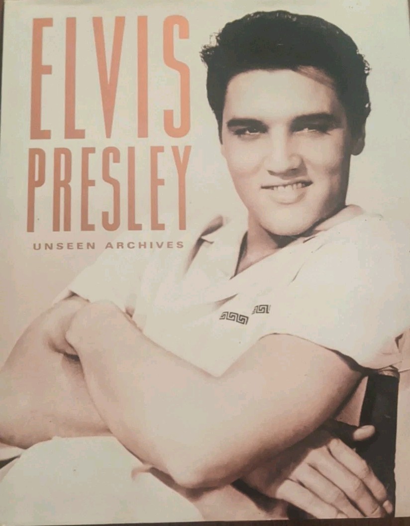 Elvis Presley Unseen Archives. Large Hardback Book. Marie Clayton.