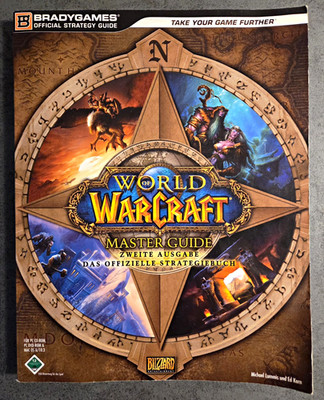 BradyGames World of Warcraft (WoW) Master Guide Strategiebuch 2. Ausgabe Deutsch
