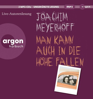 Man kann auch in die Höhe fallen | Joachim Meyerhoff | Deutsch | MP3-CD | 2025