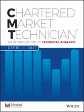 CMT Level I 2017: An Introduction to Technical Analysis, Market Technician's Ass