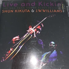 SHUN KIKUTA & J.W.WILLIAMS - Live And Kickin' - CD - Live - RefCD16