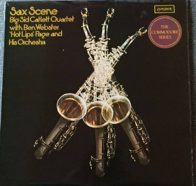 Big Sid Catlett Quartet With Ben Webster / Hot Lips Page And His