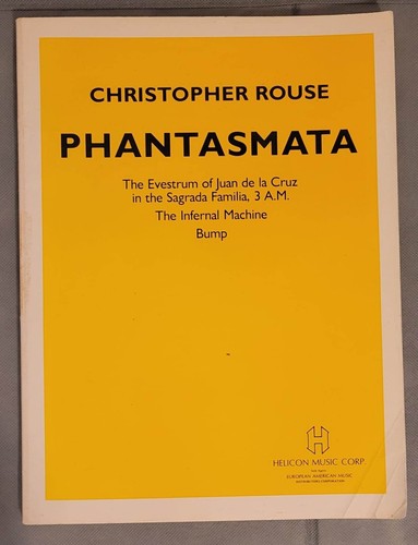 Christopher Rouse Phantasmata 1985 By Helicon Music Corp Sheet Music