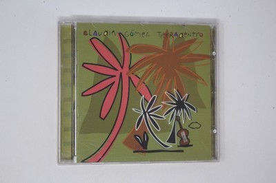 Claudia Gomez Tierra Adentro Music CD Album