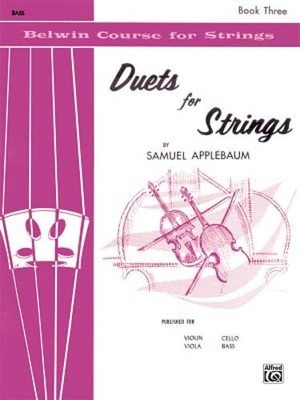 Duets for Strings, Bk 3: Bass by Samuel Applebaum: Used