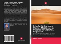 Saeed Ahmad | Estudo ClíNico Sobre Plantas Medicinais Do Deserto Do...