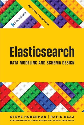 Steve Hoberman (u. a.) | Elasticsearch Data Modeling and Schema Design | Buch