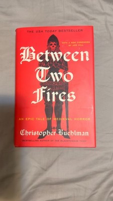 Between Two Fires Christopher Buehlman hardcover book