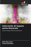 HèLa Ben Jmaà (U. A.) | Intervento Di Bypass Aorto-Femorale | Taschenbuch (2024)