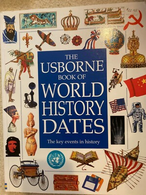 The Usborne Book of World History Dates, The Key Events in History