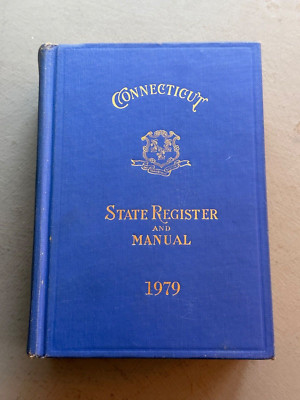 Vtg. Connecticut State Register & Manual 1979 HARDCOVER Book ELLA GRASSO GOV