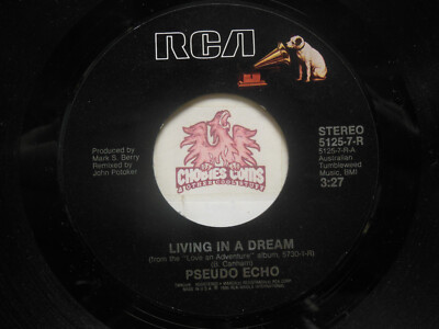 Pseudo Echo   Living In A Dream / Don't Go, 45 RPM EX (9C)