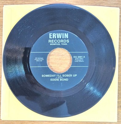 EDDIE BOND ''Someday I'll Sober Up'' US 60s Rockabilly REPRO 45 ERWIN Records 7''