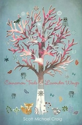Cinnamon Teals & Lavender Wings by Scott Michael Craig (English) Paperback Book