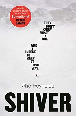 Shiver: who is guilty and who is innocent in the most grip... by Reynolds, Allie