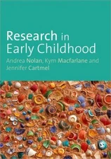 Research in Early Childhood, Paperback by Nolan, Andrea; Macfarlane, Kym; Car...