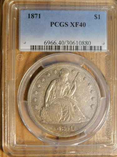 1871 Liberty Seated Dollar *PCGS  XF 40*