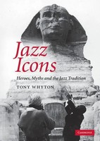 Tony Whyton | Jazz Icons | Buch | Englisch (2012) | Buch Gebunden