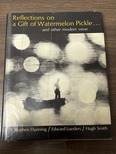 Reflections on a Gift of Watermelon Pickle by Dunning, Lueders, Smith, HC 1967 - 第 1/1 張圖片