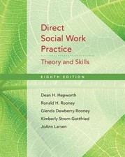 Direct Social Work Practice: Theory and Skill...