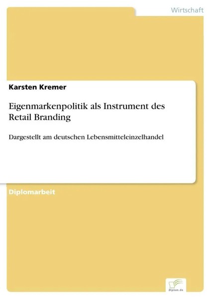 Eigenmarkenpolitik Als Instrument Des Retail Branding Karsten Kremer Taschenbuch-image