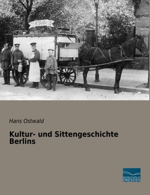 Thumbnail - Kultur- Und Sittengeschichte Berlins Hans Ostwald