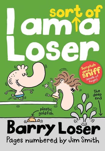 I am sort of a Loser (Barry Loser) By Jim Smith