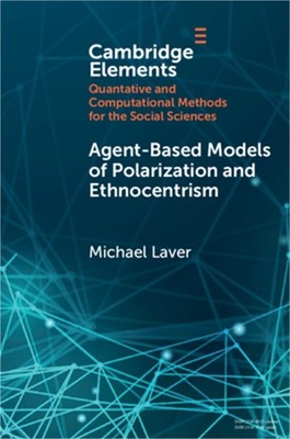 Agent-Based Models of Polarization and Ethnocentrism (Paperback or Softback)