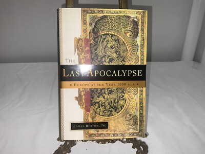 THE LAST APOCALYPSE Europe at the Year 1000 AD James Reston FIRST